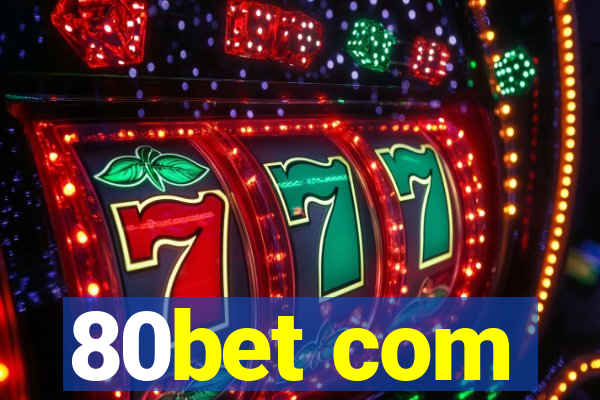 80bet com